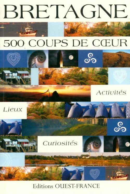 Livrenpoche : Bretagne. 500 coups de coeur - Alix Delalande - Livre