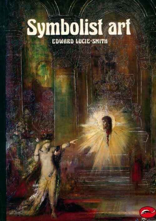 Livrenpoche : Symbolist art - Edward Lucie-Smith - Livre