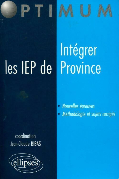 Livrenpoche : Intégrer les instituts d'etudes politiques de province - Jean-Claude Bibas - Livre