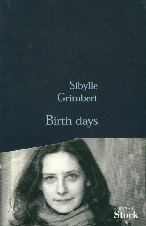 Livrenpoche : Birth days - Sibylle Grimbert - Livre