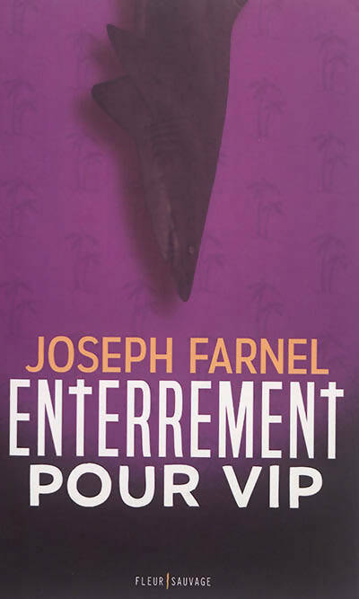 Livrenpoche : Enterrement pour VIP - Joseph Farnel - Livre