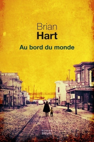 Livrenpoche : Au bord du monde - Brian Hart - Livre