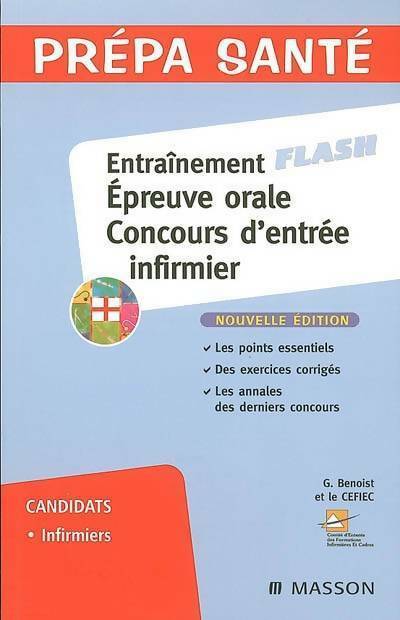 Livrenpoche : Entraînement épreuve orale . Concours d'entrée infirmier - Ghyslaine Benoist - Livre