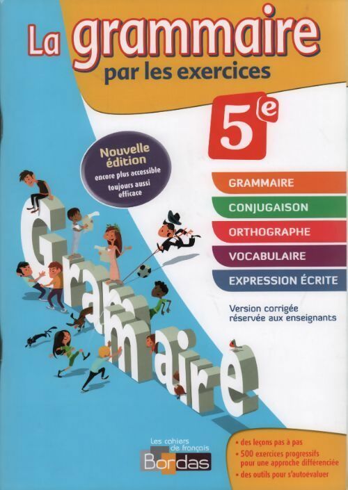Livrenpoche : La grammaire par les exercices 5e. Version corrigée réservée aux enseignants - Collectif - Livre