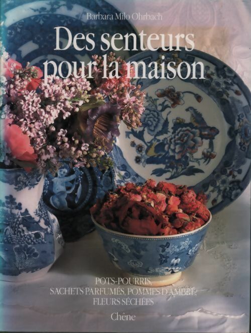 Livrenpoche : Des senteurs pour la maison - Barbara Milo Ohrbach - Livre