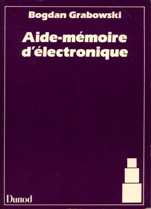 Livrenpoche : Aide-mémoire d'électronique - Bogdan Grabowski - Livre