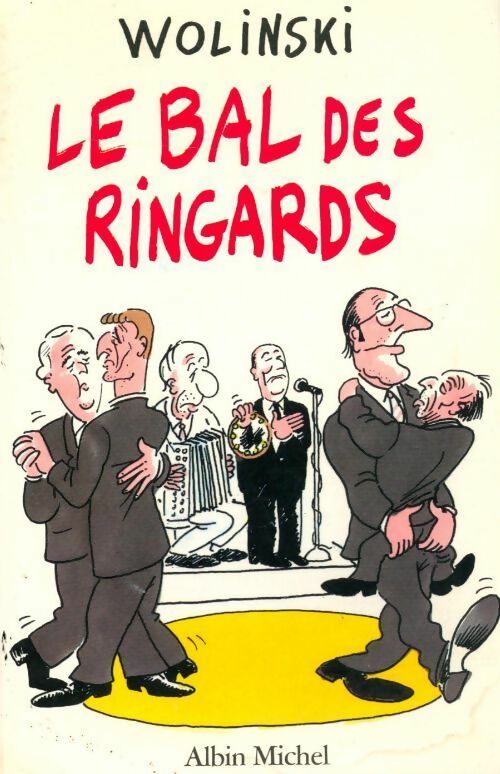 Livrenpoche : Le bal des ringards - Georges Wolinski - Livre