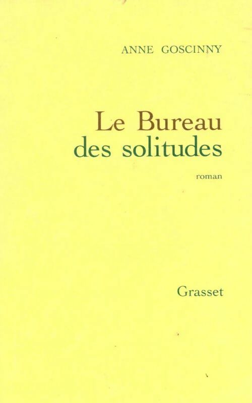 Livrenpoche : Le bureau des solitudes - Anne Goscinny - Livre