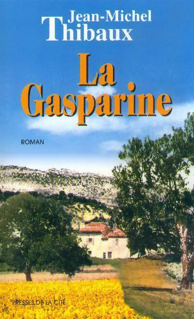 Livrenpoche : La Gasparine - Thibaux - Livre