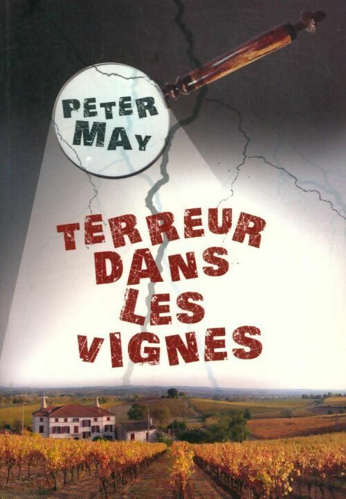 Livrenpoche : Terreur dans les vignes - Peter May - Livre