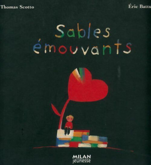Livrenpoche : Sables émouvants - Eric Battut - Livre