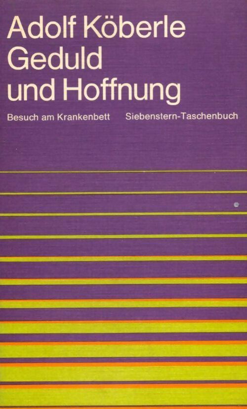 Livrenpoche : Geduld und hoffnung - Adolf Köberle - Livre