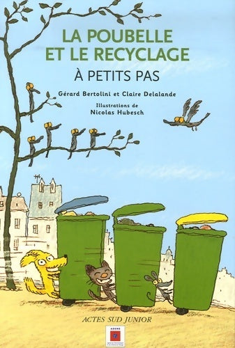 Livrenpoche : La poubelle et le recyclage - Gérard Bertolini - Livre