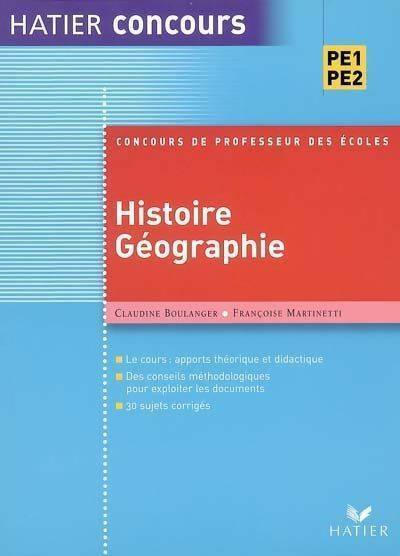 Livrenpoche : Préparation à l'épreuve d'histoire-géographie du concours de professeur des écoles PE1-PE2 - Françoise Martinetti, Claudine Boulanger - Livre