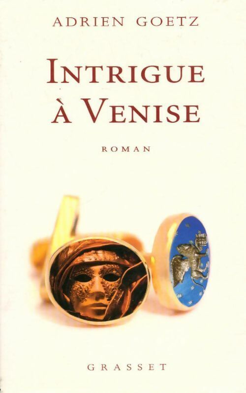 Livrenpoche : Intrigue à Venise - Adrien Goetz - Livre