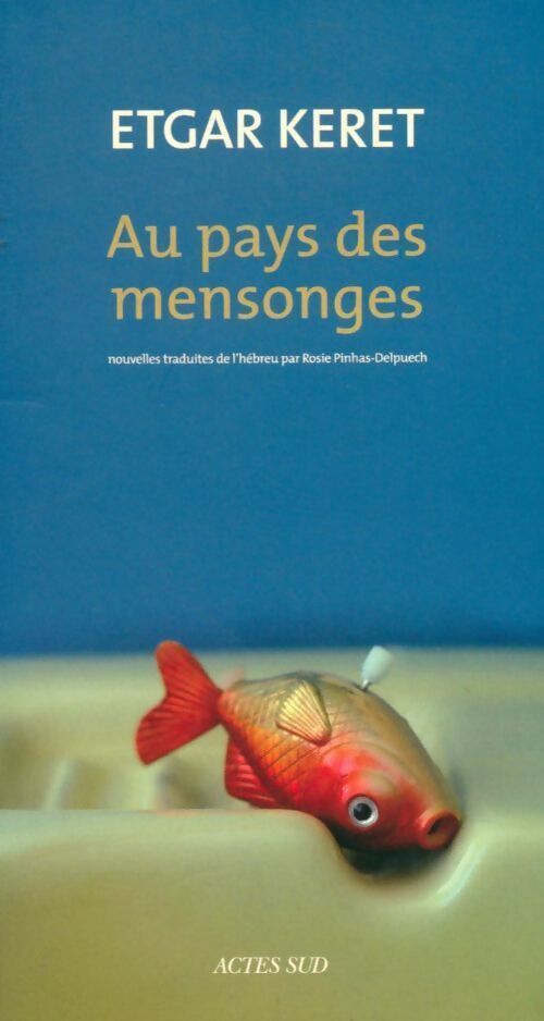 Au pays des mensonges - Etgar Keret - Livre