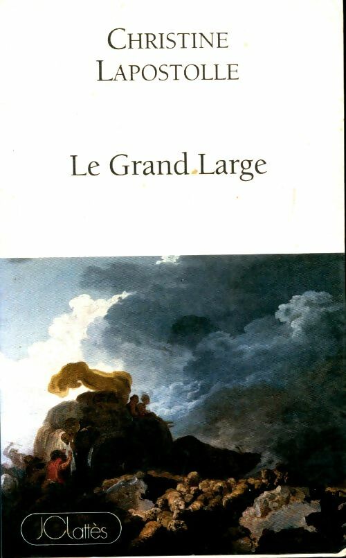 Livrenpoche : Le grand large - Christine Lapostolle - Livre