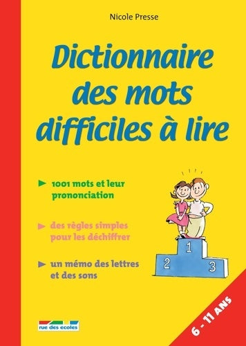 Livrenpoche : Dictionnaire des mots difficiles à dire - Nicole Presse - Livre