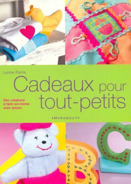 Livrenpoche : Cadeaux pour tout-petits - Lynne Farris - Livre