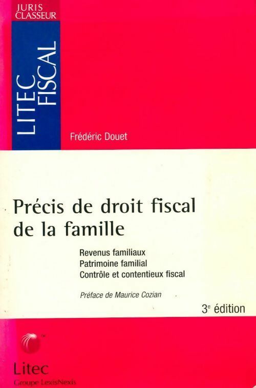 Livrenpoche : Précis de droit fiscal de la famille - Frédéric Douet - Livre