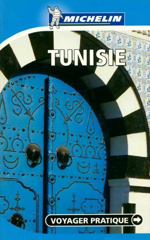 Tunisie 2005 - Collectif -  Voyager pratique - Livre