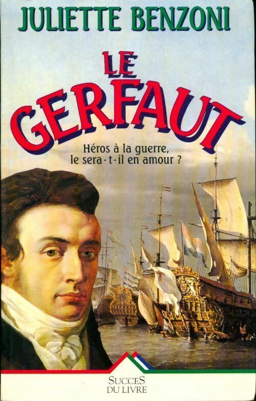 Livrenpoche : Le Gerfaut des brumes Tome I - Juliette Benzoni - Livre