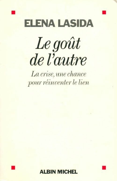 Livrenpoche : Le goût de l'autre - Elena Lasida - Livre