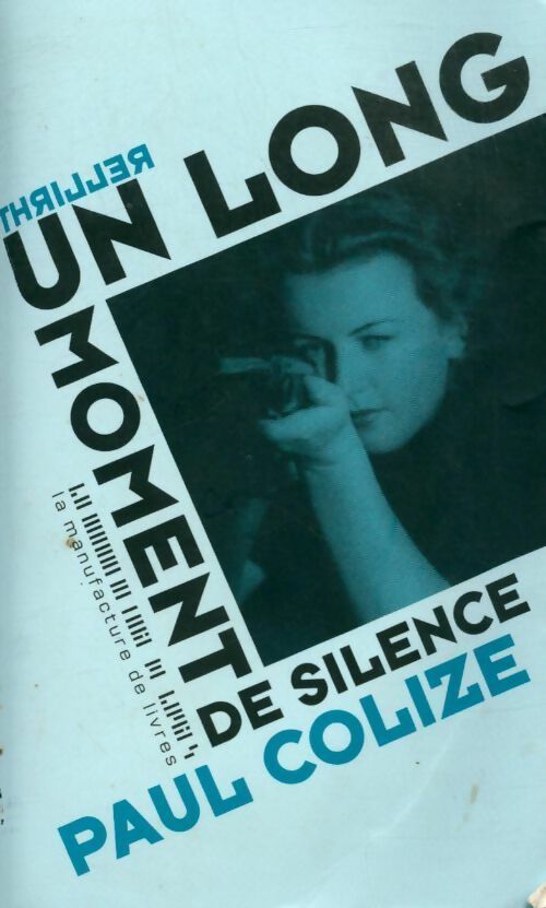 Livrenpoche : Un long moment de silence - Paul Colize - Livre