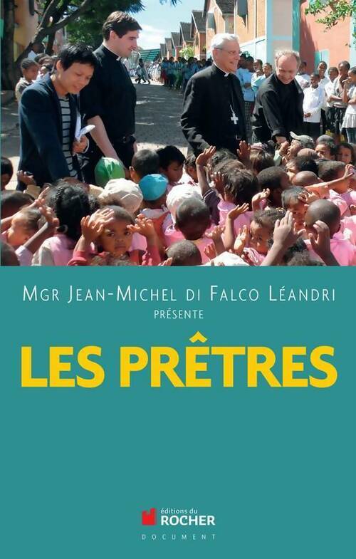 Livrenpoche : Les prêtres - Mgr Jean Michel Di Falco - Livre