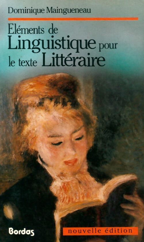 Livrenpoche : Eléments de linguistique pour le texte littéraire - Dominique Maingueneau - Livre