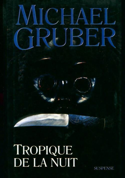 Livrenpoche : Tropique de la nuit - Michael Gruber - Livre