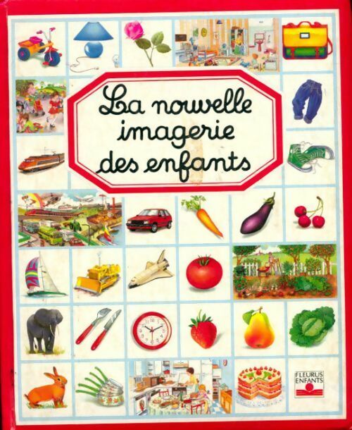 Livrenpoche : La nouvelle imagerie des enfants - Collectif - Livre