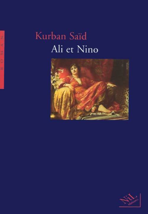 Livrenpoche : Ali et Nino - Kurban Saïd - Livre