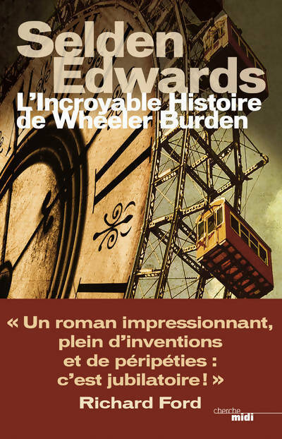 Livrenpoche : L'incroyable histoire de Wheeler Burden - Selden Edwards - Livre