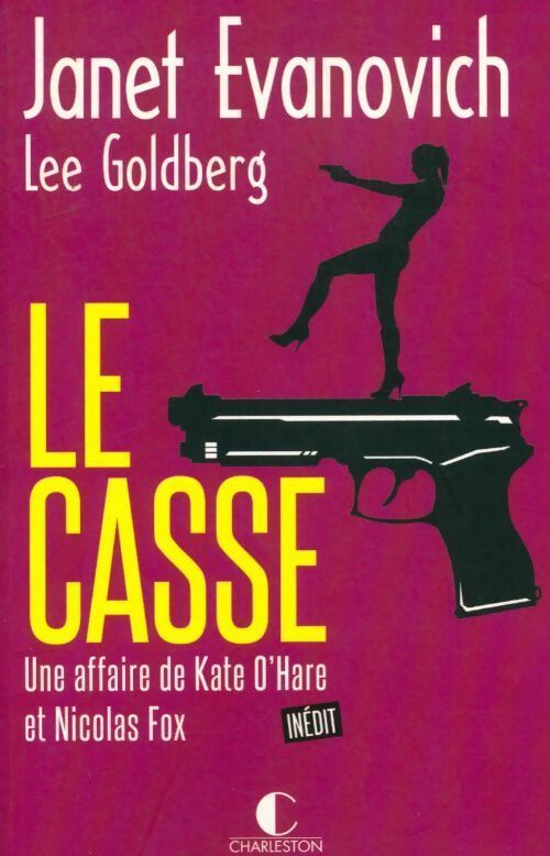 Livrenpoche : Le casse - Janet Evanovich, Lee Goldberg - Livre