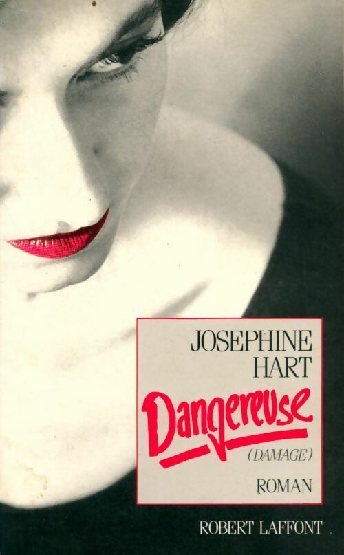 Livrenpoche : Dangereuse (Fatale) - Joséphine Hart - Livre