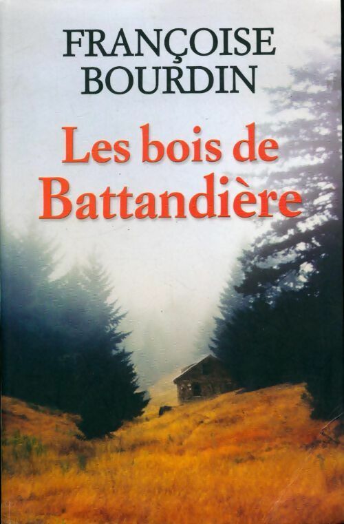 Livrenpoche : Les bois de Battandière - Collectif - Livre