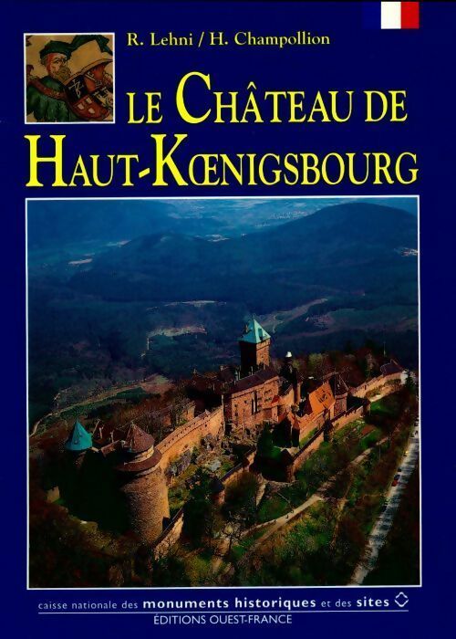 Livrenpoche : Château du Haut-Koenigsbourg - Roger Lehni - Livre