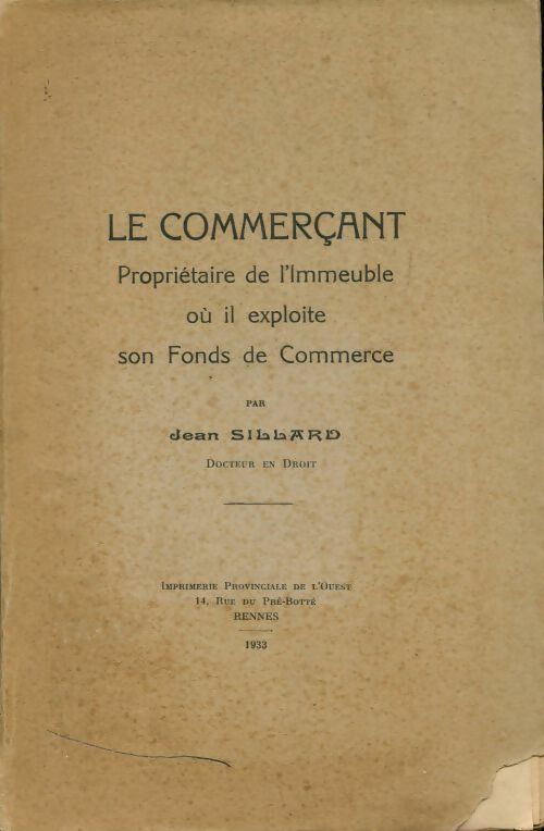 Livrenpoche : Le commerçant. Propriétaire de l'immeuble où il exploite son fonds de commerce - Jean Sillard - Livre