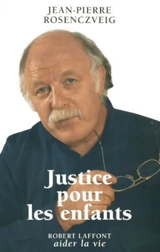 Livrenpoche : Justice pour les enfants - Jean-Pierre Rosenczveig - Livre