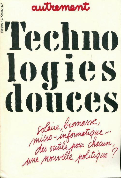 Livrenpoche : Technologies douces - Collectif - Livre