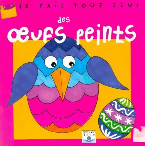 Livrenpoche : Je fais tout seul des oeufs peints - Isabelle Bochot - Livre