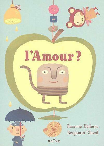 L'amour ? - Ramona Badescu - Livre