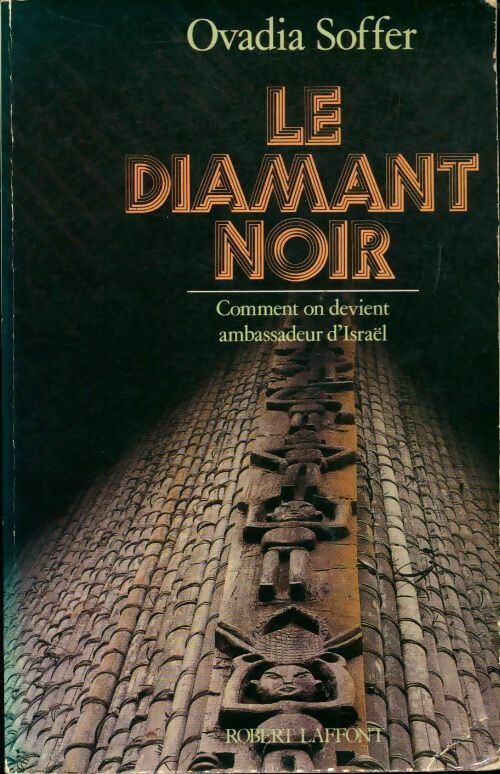 Livrenpoche : Le diamant noir - Ovadia Soffer - Livre