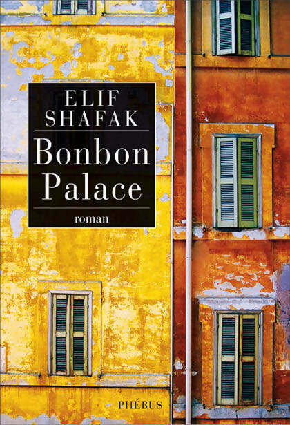 Livrenpoche : Bonbon palace - Elif Shafak - Livre