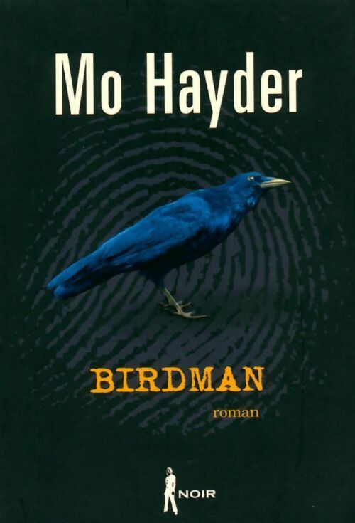 Livrenpoche : Birdman - Mo Hayder - Livre