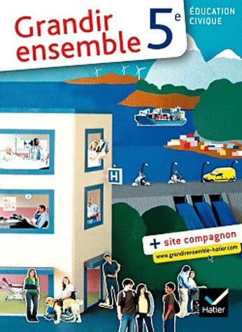 Livrenpoche : Education civique 5e. Grandir ensemble - Collectif - Livre