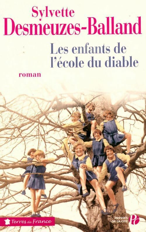 Livrenpoche : Les enfants de l'école du diable - Sylvette Desmeuzes-Balland - Livre