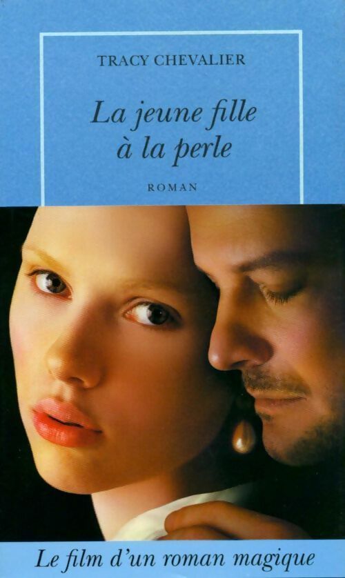 Livrenpoche : La jeune fille à la perle - Tracy Chevalier - Livre