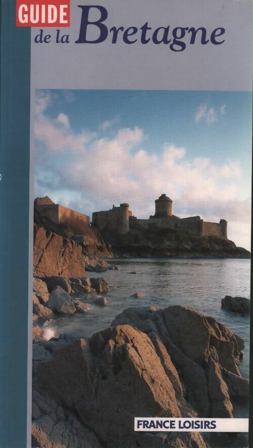 Livrenpoche : Guide de la Bretagne - Collectif - Livre